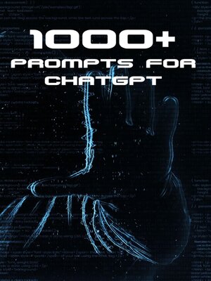 cover image of 1000+ Prompts for ChatGPT